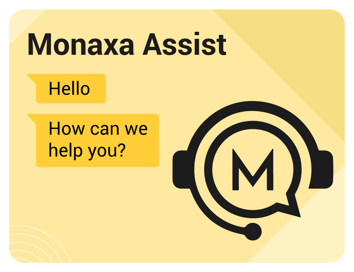 Monaxa Assist