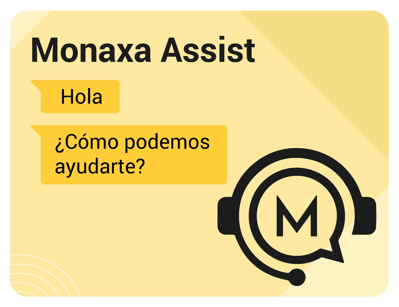 Monaxa Assist