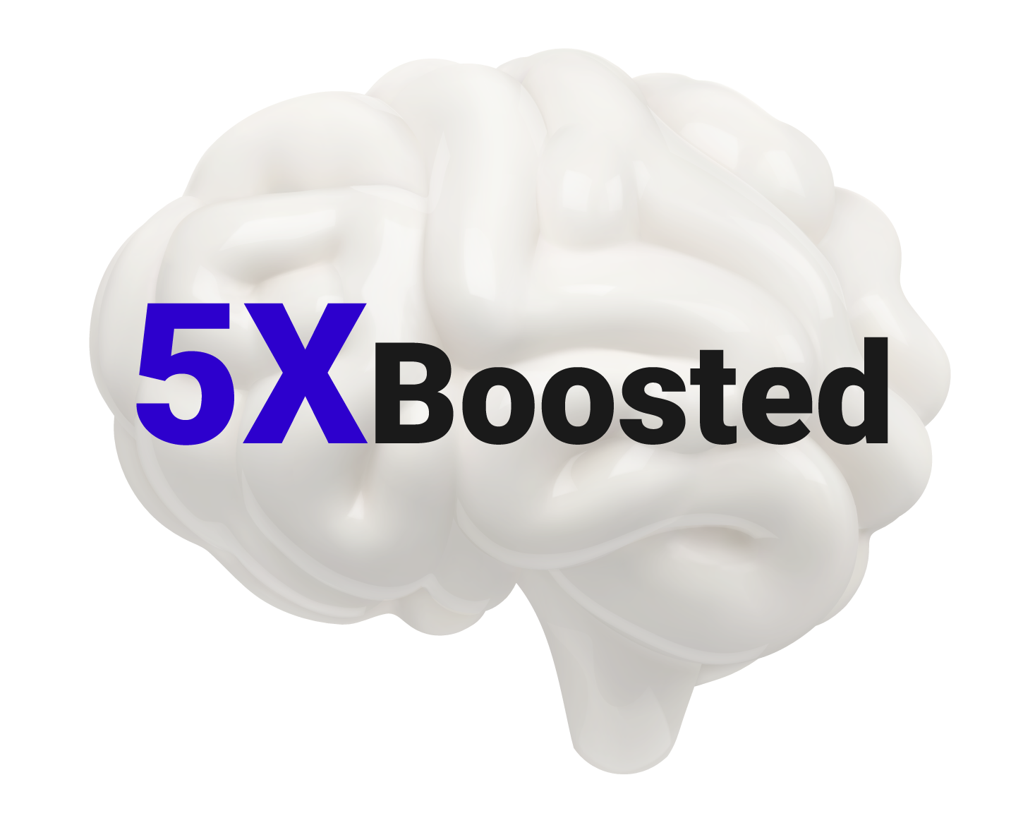 10X Boosted Brain