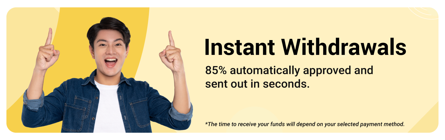 Instant withdrawal